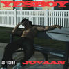 Yes Boy (Explicit) - Jovaan