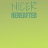 Nicer Hereafter - Lwin Brai