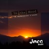 In the Mood(feat. Soydavidvidal & Luisfe) - Jaco Beats&Soydavidvidal&Luisfe
