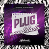 Plug Mandelado (Explicit) - DJ VICTOR ORIGINAL&DJ Chefo ZL