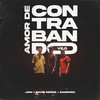 Amor de Contrabando V2.0 - JdM&Barroso&David Deseo