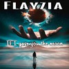 If I gave you the moon (Explicit) - Flayzia