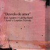 Desvelo de Amor - Aymee Nuviola&Cali Big Band&José Aguirre&Lourdes Nuviola