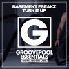 Turn It Up (Dub Mix) - Basement Freakz