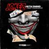 JOKEZ (Explicit) - Jstn Dmnd&SwiftOnDemand