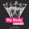 My Body (Stand up) - Mariechan&Lira&Gigi Lamayne&Goodluck