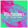 Flirtation - Faya&Jalise Romy&Jr Kenna