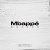 Mbappé (Explicit) - Monarc