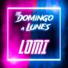 DE DOMINGO A LUNES (feat. LOMI) - OGLAVERDADERANOTAPROD&Lomi