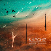 After love (Original Mix) - Kapchiz