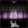 Mild Nightmares - Huck.Jorris