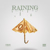 Raining (Explicit) - sunniLong&Stacccs