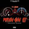 Ridin' on E (Explicit) - Ty Jones