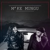 M'ke Mungu - SKERDI&Nora Istrefi