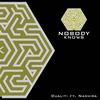 Nobody Knows (feat. Nadhira) - Dualiti&Nadhira