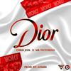 DIOR (feat. Mr. Victorino|Explicit) - CHRISJOEL&Mr. Victorino