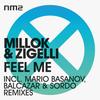 Feel Me (Balcazar and Sordo Remix) - Millok&Zigelli