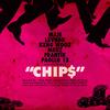 CHIP$(feat. Maje, LxVNDR, Kxng Wooz, Megz, Frantik, Paollo13 & Bucky Blanks) (Explicit) - HUGTAPES&Lxvndr&Kxng Wooz&Megz&Frantik&Paollo13&Bucky Blanks&Maje