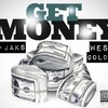 Get money(feat. West goldie) (Explicit) - T-Jaks&West Goldie