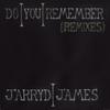 Do You Remember (SMLE Remix) - Jarryd James&smle