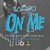 On Me (Explicit) - Iamsu!&Rich Homie Quan