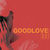 Good Love - 11:11