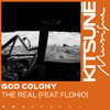 The Real (Explicit) - God Colony&Flohio