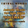 Soulmate (Doug Gomez Remix) - Antonio Ocasio&Josh Milan&Doug Gomez