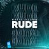 Rude - RYVN&Like Lions&Adam Messinger&Alex Tanas&Ben Spivak&Mark Pellizzer&Nasri Atweh