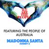 We Are The People(feat. Johnny X & The People of Australia) (Perception Mix|Explicit) - Madonna Santa&Johnny X&The People of Australia