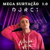 MEGA SURTAÇÃO 1.0 (Explicit) - DJ RC1&MC GW&MC Buraga&RAFAEL CORTEZ BARRETO VELOSO