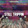 It Wasn't Pose to Be This Hard(feat. Yfn Lucci, Yfn Kay & Bird Gang Greedy) (Explicit) - DJ Tripp Da HitMajor&Bloody Jay&YFN Lucci&YFN Kay&Bird Gang Greedy