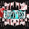 emptiness (Explicit) - screwed