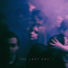 THE LAST DAY - OBLXKQ