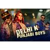 Delhi Ke Punjabi Boys (feat. Anuj,Aman & Loveena) - Ashok Mastie&Anuj&Aman&Loveena