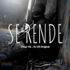Se Rende - Thuur Mc&DJ CR Original