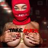 Take Over (Explicit) - A18&thimoy stone&Beat Demons