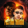 Postura Chucro (Explicit) - MC Davi&MC Joãozinho VT