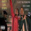Party Like Stars(feat. Vaee DaBoi & Lovell) (Explicit) - P. Jaye Tha Principal&Vaee DaBoi&Lovell