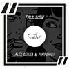 Talk Slow - Alex Senna&Pimp Chic!