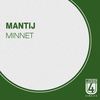 Minnet - Mantij