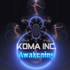 Awakening (Electronic Sunrise Mix) - Koma Inc.