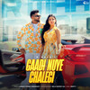 Gaadi Nuye Chalegi - R Maan&Komal Chaudhary