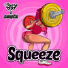 Squeeze - DJ SLY&Swifta