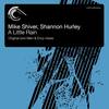 A Little Rain (Original Mix) - Mike Shiver&Shannon Hurley