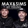 My Feeling - Max & Sims