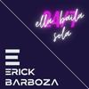 Ella baila sola (Eslabon Armado y Peso Pluma Remix) - Erick Barboza&Eslabon Armado y Peso Pluma