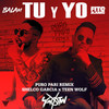 Tu y Yo (Shelco Garcia & Teenwolf Puro Pari Remix) - Balam Kiel&Shelco Garcia&Fito Blanko&Teenwolf