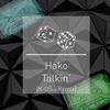 Talkin' - Hako&K-os&Henry Burke