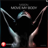 Move My Body - 1Vision